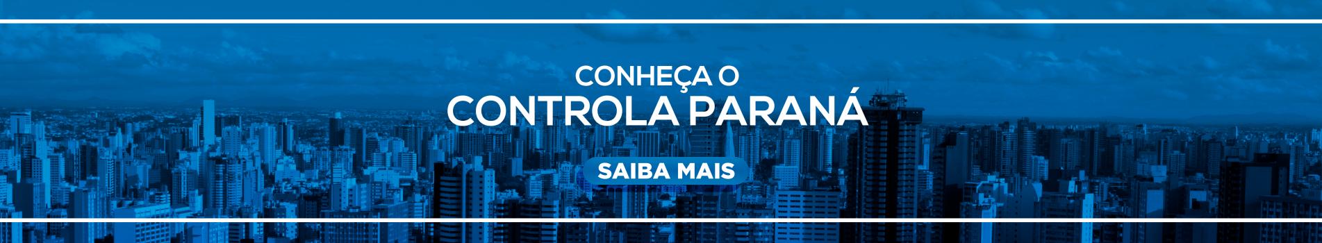 Conheça o Controla Paraná